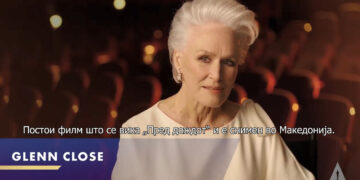 (Видео) Актерката Глен Клоуз го спомна „Пред дождот“ на Манчевски пред Оскарите, би сакала да ја посети Македонија поради овој филм