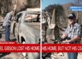 (Видео) Мел Гибсон ја посети својата опожарена куќа: „Можеш да ја ставиш во урна“